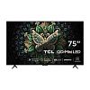 ТВ TCL 75C6K 
